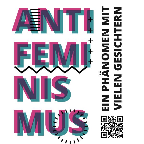 Gestalteter Schriftzug Antifeminismus mit Untertitel und QR-Code
