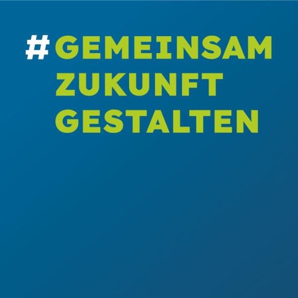 Grafik mit #gemeinsam Zukunft gestalten