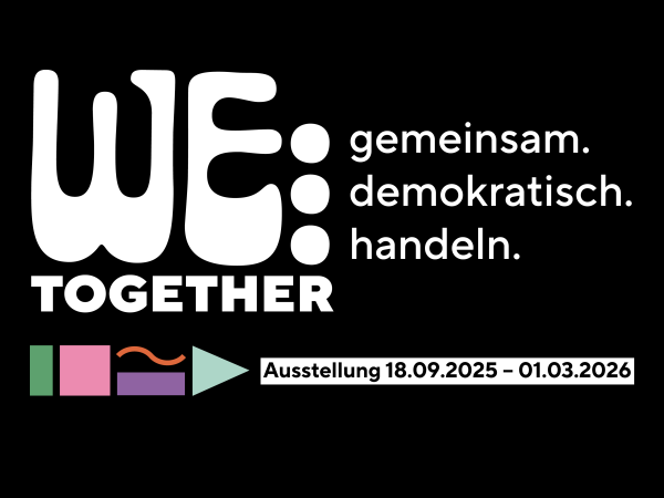 Schwarzes Plakat mit weißer Schrift zur Wechselausstellung WE...together
